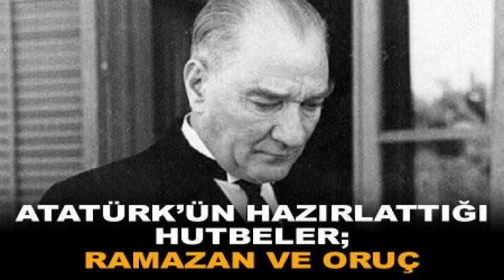 Atatürk’ün hazırlattığı hutbeler; Ramazan ve oruç