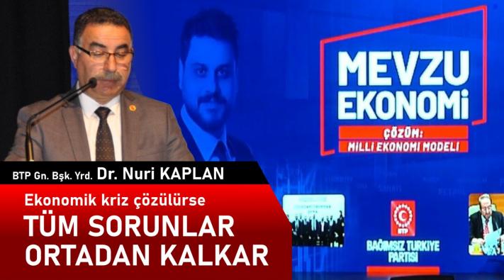 <“Ekonomik Kriz Çözülürse, Tüm Sorunlar Ortadan Kalkar”